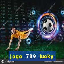 jogo 789 lucky paga mesmo